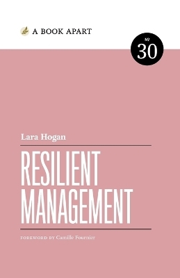 Resilient Management - Lara Hogan