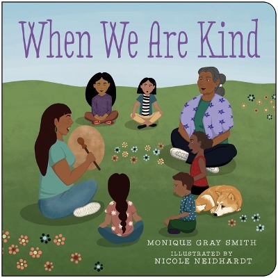 When We Are Kind - Monique Gray Smith