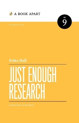 Just Enough Research - Erika Hall