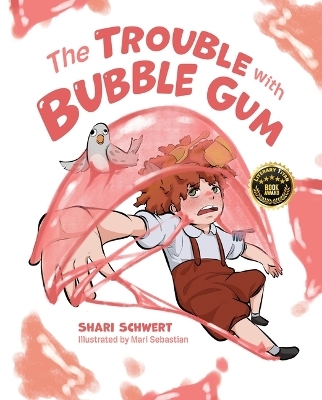 The Trouble with Bubble Gum - Shari Schwert