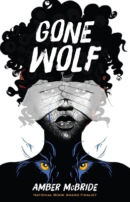 Gone Wolf - Amber McBride