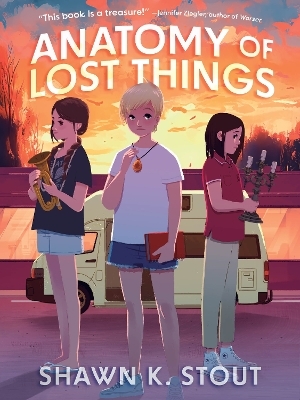 Anatomy of Lost Things - SHAWN K. STOUT