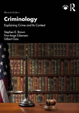 Criminology - Brown, Stephen E.; Esbensen, Finn-Aage; Geis, Gilbert