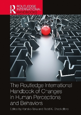 The Routledge International Handbook of Changes in Human Perceptions and Behaviors - 