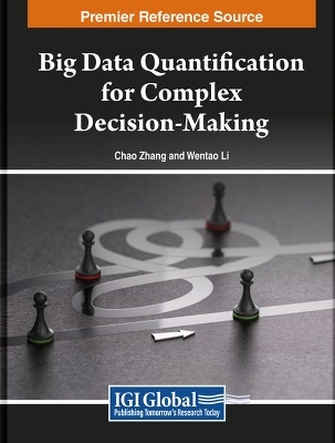 Big Data Quantification for Complex Decision-Making - 