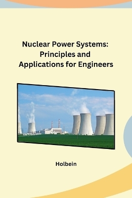 Nuclear Power Systems -  HOLBEIN