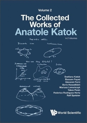 Collected Works Of Anatole Katok, The: Volume Ii - 