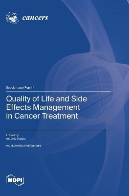 Quality of Life and Side Effects Management in Cancer Treatment