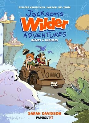 Jackson's Wilder Adventures Vol. 1 - Sarah Davidson