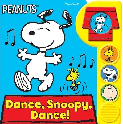 Peanuts: Dance, Snoopy, Dance! Sound Book - Kathy Broderick