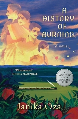 A History of Burning - Janika Oza