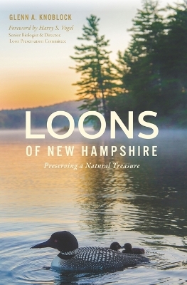 Loons of New Hampshire - Glenn A Knoblock