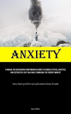 Anxiety - Lloyd Potter