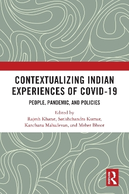 Contextualizing Indian Experiences of Covid-19 - 