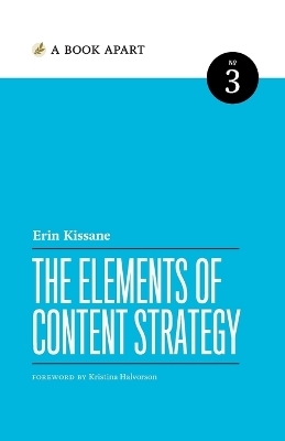 The Elements of Content Strategy - Erin Kissane