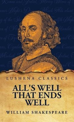 All's Well That Ends Well - William Shakespeare