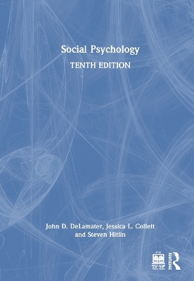 Social Psychology - John D. DeLamater, Jessica L. Collett, Steven Hitlin