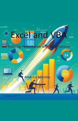 Excel and VBA Boosting Performance with Best Practices - Am�rico Moreira