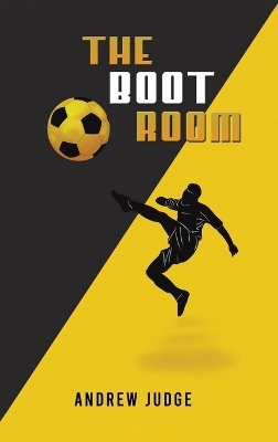 The Boot Room - Andrew Judge