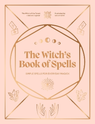 The Witch's Book of Spells - Lindsay Squire