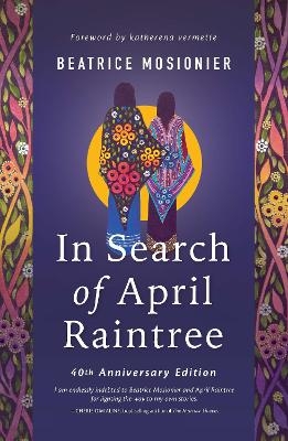 In Search of April Raintree - Beatrice Mosionier