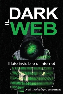 Il Dark Web - Charles Johnson  Jr, Bolakale Aremu