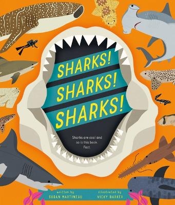 Sharks! Sharks! Sharks! - Susan Martineau