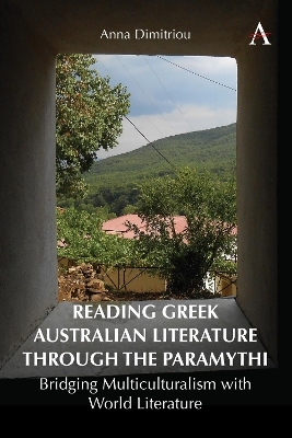 Reading Greek Australian Literature through the Paramythi - Anna Dimitriou