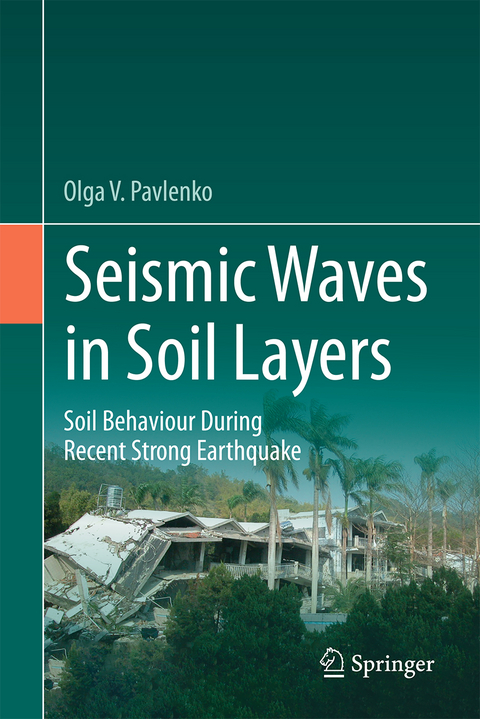 Seismic Waves in Soil Layers - Olga V. Pavlenko