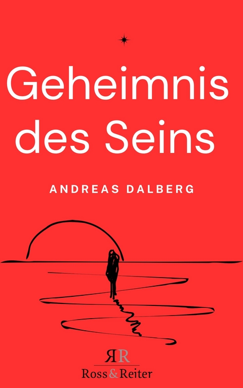 Geheimnis des Seins - Andreas Dalberg