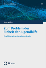 Zum Problem der Einheit der Jugendhilfe - Sinah Mielich