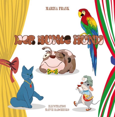 Der bunte Hund - Marina Frank