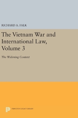 The Vietnam War and International Law, Volume 3 - Richard A. Falk