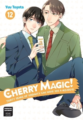 Cherry Magic! Thirty Years of Virginity Can Make You a Wizard? 12 - Yuu Toyota