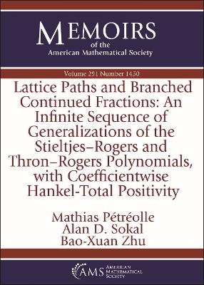 Lattice Paths and Branched Continued Fractions - Mathias Petreolle, Alan D. Sokal, Bao-Xuan Zhu