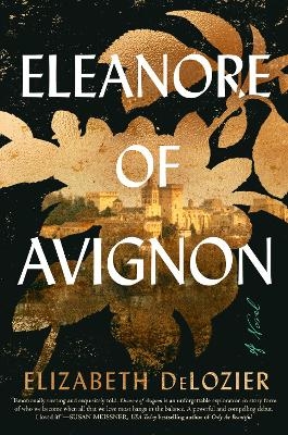 Eleanore of Avignon - Elizabeth DeLozier