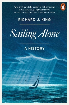 Sailing Alone - Richard J. King