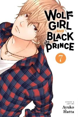 Wolf Girl and Black Prince, Vol. 7 - Ayuko Hatta