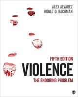 Violence - Alvarez, Alexander C.; Bachman, Ronet D.