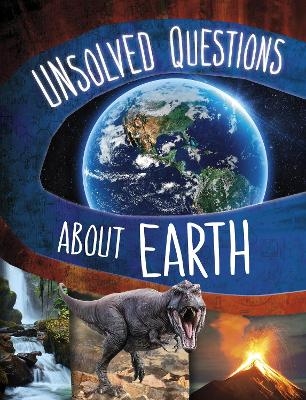 Unsolved Questions About Earth - Myra Faye Turner