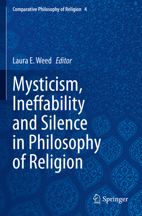 Mysticism, Ineffability and Silence in Philosophy of Religion - 