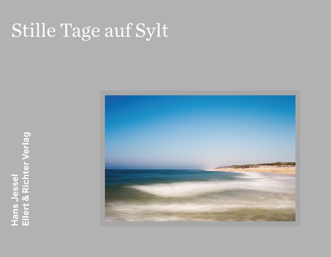 Stille Tage auf Sylt - Hans Jessel