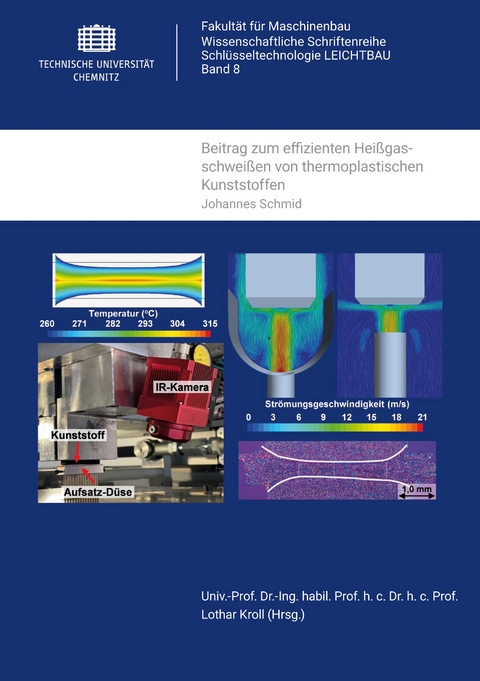 Beitrag zum effizienten Heißgasschweißen von thermoplastischen Kunststoffen - Johannes Schmid