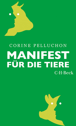 Manifest für die Tiere - Corine Pelluchon