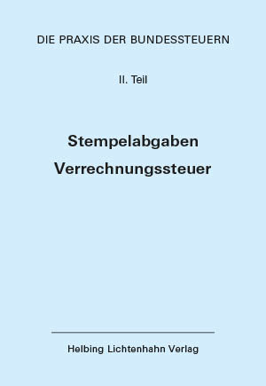 Die Praxis der Bundessteuern: Teil II EL 75 - 