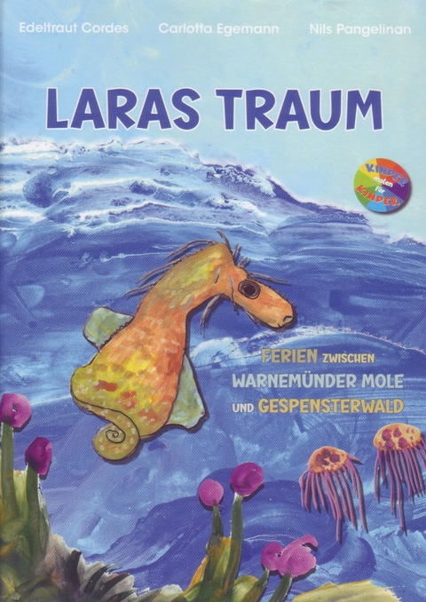 Laras Traum - Edeltraut/Carlotta/Nils Cordes/Egemann/Pangelinan