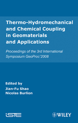 Thermo-Hydromechanical and Chemical Coupling in Geomaterials and Applications - 