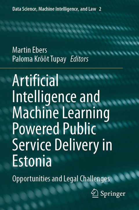 Artificial Intelligence and Machine Learning Powered Public Service Delivery in Estonia - 