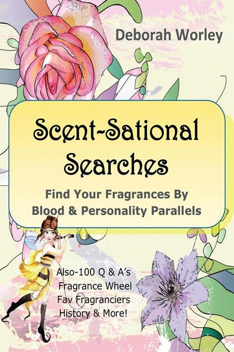 Scent-Sational Searches -  Deborah Worley