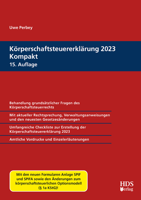 Körperschaftsteuererklärung 2023 Kompakt - Uwe Perbey